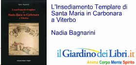 L'Insediamento Templare di Santa Maria in Carbonara a Viterbo