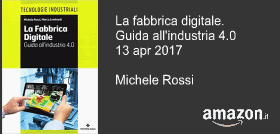 La fabbrica digitale. Guida all'industria
