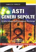 Asti. Ceneri sepolte
