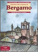 I Bambini alla Scoperta di Bergamo