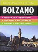 Bolzano: Guida d'arte e cultura 