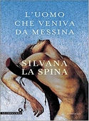 L'uomo che veniva da Messina