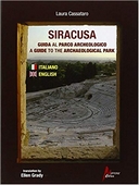 Siracusa. Guida al parco archeologico