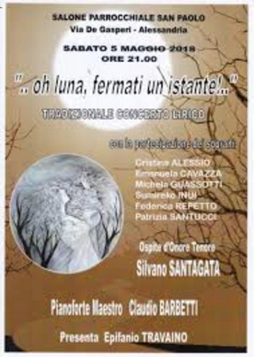 ..oh luna, fermati un istante!.. 1 locandia serata lirica del 5 maggio 2018 presentata da Epifanio Travaino