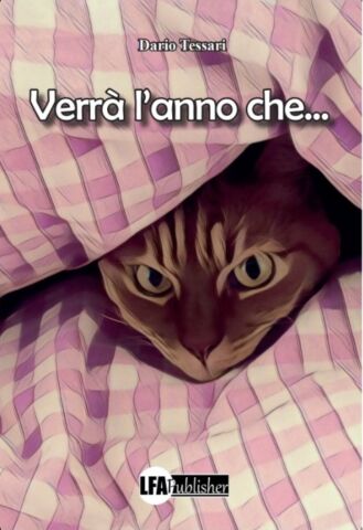 Li abbiamo visti nascere... 1 Verrà l'anno che...
Dario Tessar